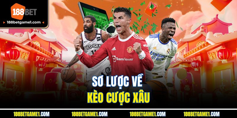 Sơ lược về kèo cược xâu